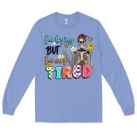 Colony Blue im trying but im very tired Long Sleeve Tee - Artiststas
