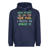 Navy some people like to stir the pot i prefer to smoke Heavyweight Hoodie - MaliasSmallBusiness