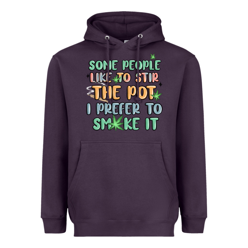 Some People Like To Stir The Pot I Prefer To Smoke Heavyweight Hoodie by MaliasSmallBusiness | Teevron
