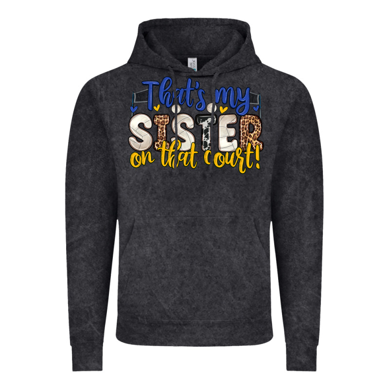 That S My Sister On That Court Vintage Hoodie by Zillion Design Studio | Teevron