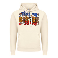 Vintage Artic that s my sister on that court Vintage Hoodie - Zillion Design Studio