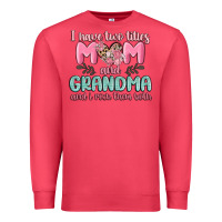 Cardinal i have two titles mom and grandma and i rock them Premium Sweatshirt - MaliasSmallBusiness