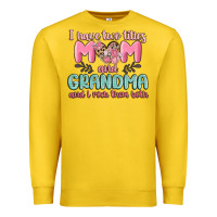 Lemon i have two titles mom and grandma and i rock them Premium Sweatshirt - MaliasSmallBusiness