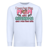 White i have two titles mom and grandma and i rock them Premium Sweatshirt - MaliasSmallBusiness