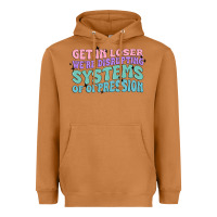 Meerkat get in loser we're disrupting systems of oppressio Heavyweight Hoodie - MaliasSmallBusiness