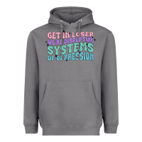 Storm get in loser we're disrupting systems of oppressio Heavyweight Hoodie - MaliasSmallBusiness