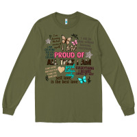 Army Green i am proud of all that i am Long Sleeve Tee - Artiststas