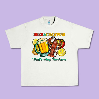 Beer&crawfish That's Why I'm Here Urban Heavy Tee Designed By Fadigitalartstudio