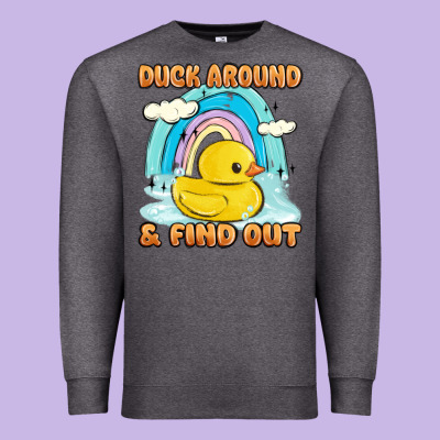 Duck Around And Find Out Premium Sweatshirt Designed By Maliassmallbusiness