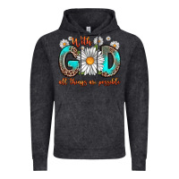 Vintage Black with god all things are possible daisy Vintage Hoodie - Zillion Design Studio