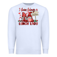 I Love Being A Lunch Lady Premium Sweatshirt | Teevron