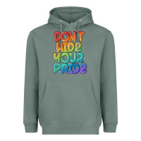 Sage dont hide your pride Heavyweight Hoodie - MaliasSmallBusiness