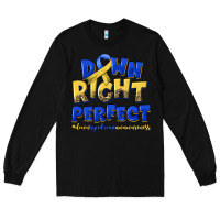 Black down right perfect down syndrome Long Sleeve Tee - Artiststas