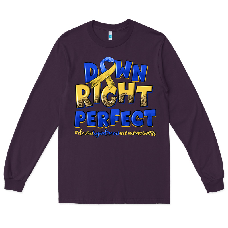 Down Right Perfect Down Syndrome Long Sleeve Tee by Artiststas | Teevron