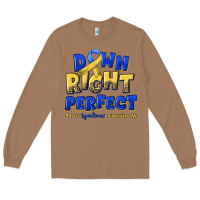 Toasted Coconut down right perfect down syndrome Long Sleeve Tee - Artiststas