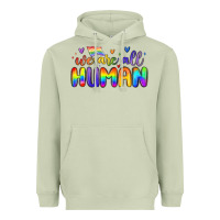 We Are All Human Heavyweight Hoodie | Teevron