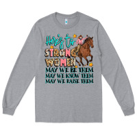 Heather Grey heres to strong women Long Sleeve Tee - Artiststas