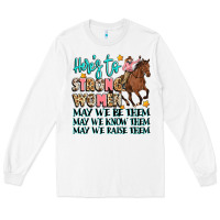 White heres to strong women Long Sleeve Tee - Artiststas