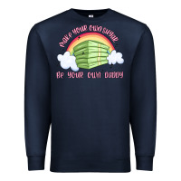 Navy make your own sugar be your own daddy Premium Sweatshirt - MaliasSmallBusiness