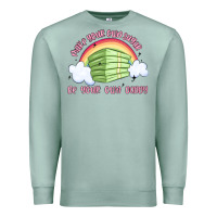 Seafoam make your own sugar be your own daddy Premium Sweatshirt - MaliasSmallBusiness
