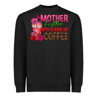 Black mother hustler wt a side of coffee Heavyweight Sweatshirt - texasbilliewilder