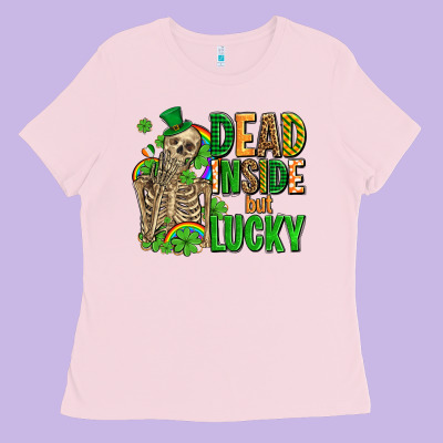 Dead Inside But Lucky  With Skeleton Ladies Tee Designed By Adodesignshop