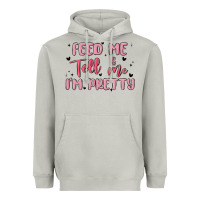 Moon Dust feed me and tell me im pretty Heavyweight Hoodie - MaliasSmallBusiness