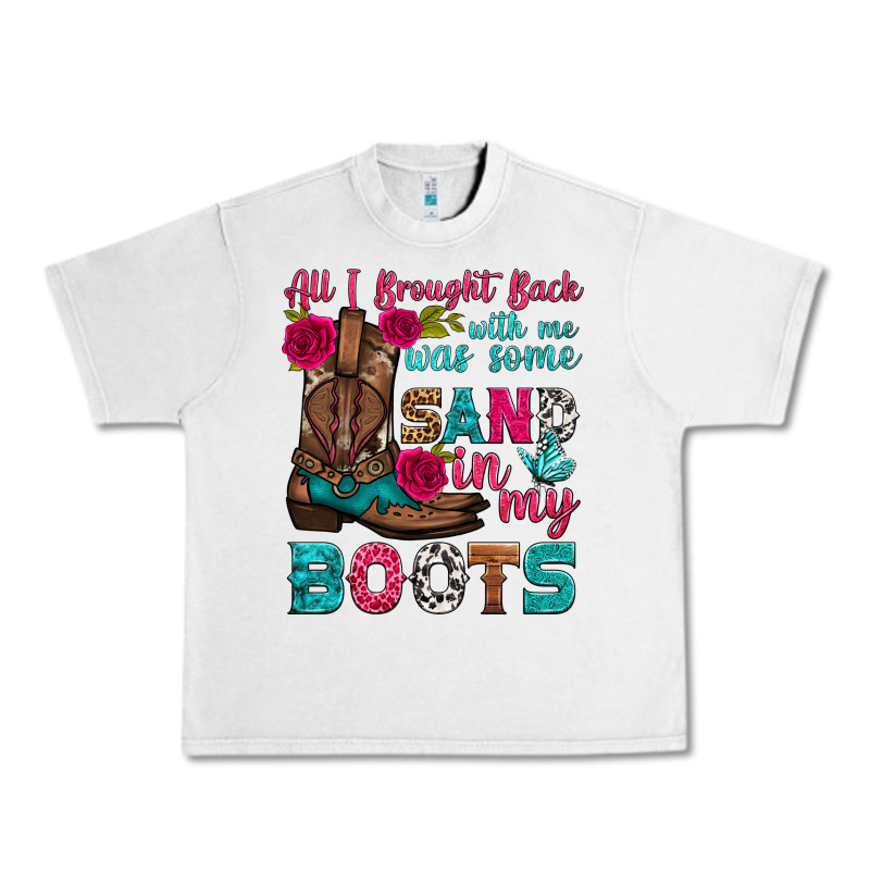 All I Brought Back With Me Was Some Sand In My Boots Urban Heavy Tee by HRA Design Shop | Teevron