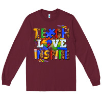 Burgundy teach love inspire Long Sleeve Tee - AdoDesignShop