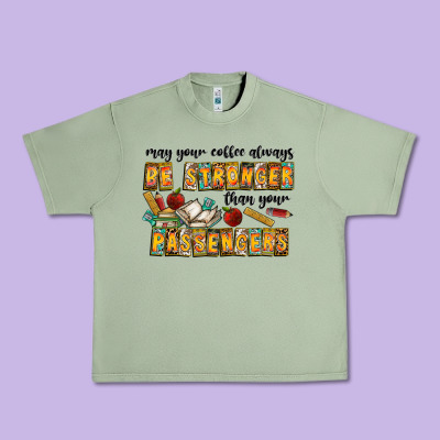 May Your Coffe Always Be Stronger Than Your Passengers Urban Heavy Tee Designed By Cowhidedigitalart
