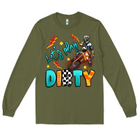 Army Green let's play dirty Long Sleeve Tee - Artiststas