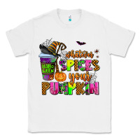 White whatever spices your pumpkin Classic Tee - AdoDesignShop