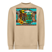 Keep Your Soul Clean And Your Boots Dirty Heavyweight Sweatshirt | Teevron