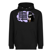 Black coffee because murder is wrong Heavyweight Hoodie - MaliasSmallBusiness