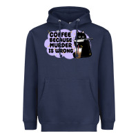 Navy coffee because murder is wrong Heavyweight Hoodie - MaliasSmallBusiness