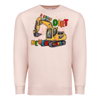 Pale Pink a little dirt never hurt Premium Sweatshirt - MaliasSmallBusiness
