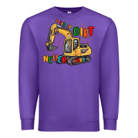 Purple a little dirt never hurt Premium Sweatshirt - MaliasSmallBusiness