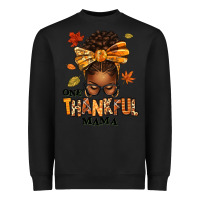 Black one thankful mama afro messy bun Heavyweight Sweatshirt - texasbilliewilder