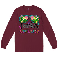 Burgundy teacher off duty Long Sleeve Tee - Artiststas