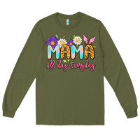 Army Green mama all day everyday Long Sleeve Tee - Artiststas