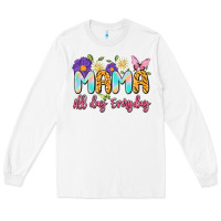 White mama all day everyday Long Sleeve Tee - Artiststas