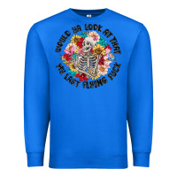 True Royal would ya look at that my last flying fuck Premium Sweatshirt - MaliasSmallBusiness
