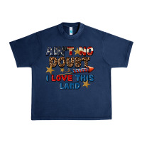 Navy Ain't no doubt i love this land 4th of july Urban Heavy Tee - CowGirlArtShop