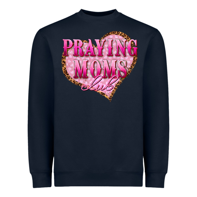 Praying Moms Club Heavyweight Sweatshirt by texasbilliewilder | Teevron