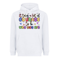 White it takes a lot of courage to be who you are Heavyweight Hoodie - MaliasSmallBusiness