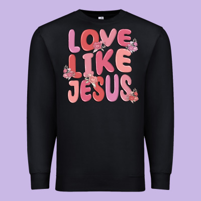 Love Like Jesus Premium Sweatshirt Designed By Maliassmallbusiness
