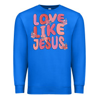 True Royal love like jesus Premium Sweatshirt - MaliasSmallBusiness