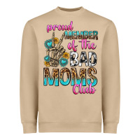 Proud Member Of The Bad Moms Club Heavyweight Sweatshirt | Teevron