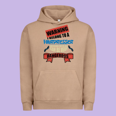 I Belong To A Hairdresser Warning Job Funny Partner Urban Hoodie Designed By Bettercallsaul