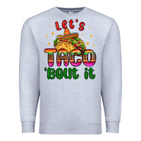 Heather Grey let s taco bout it Premium Sweatshirt - MaliasSmallBusiness